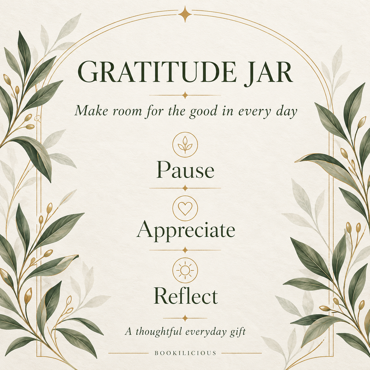 Gratitude Jar — pause, appreciate and reflect